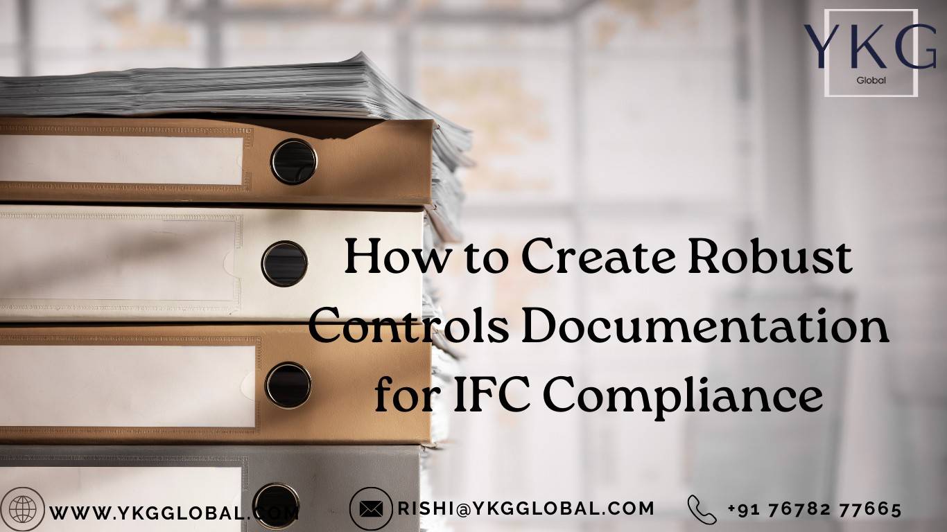 How to Create Robust Controls Documentation for IFC Compliance