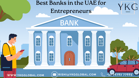 Best Banks in the UAE for Entrepreneurs