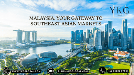 Malaysia: Your Gateway to Southeast Asian Markets