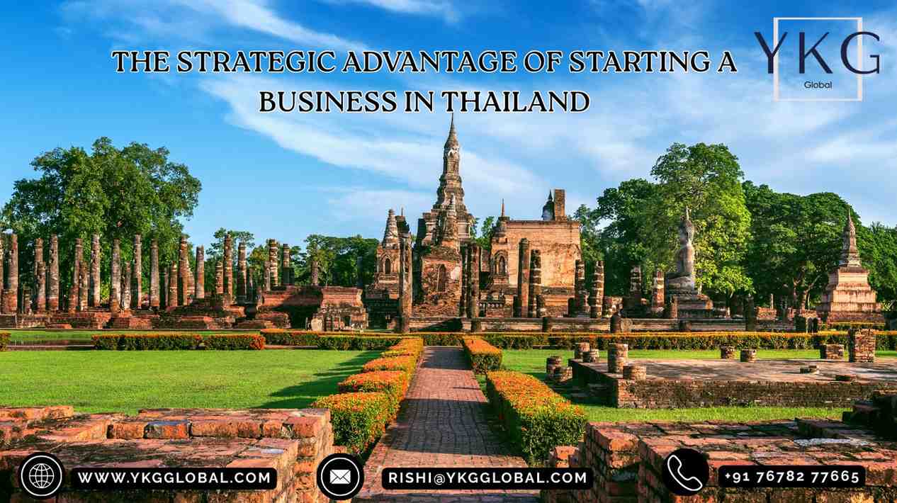 The Strategic Advantage of Starting a Business in Thailand
