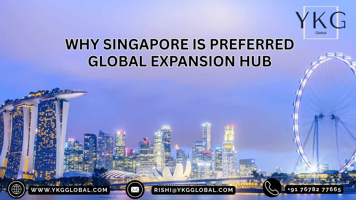 Why Singapore Is the Preferred Global Expansion Hub for Businesses