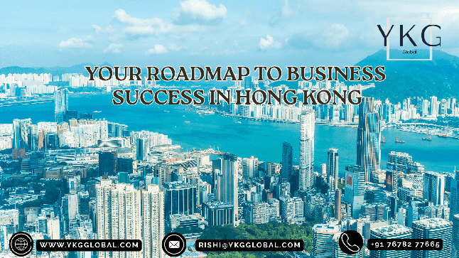 Your Roadmap to Business Success in hong kong
