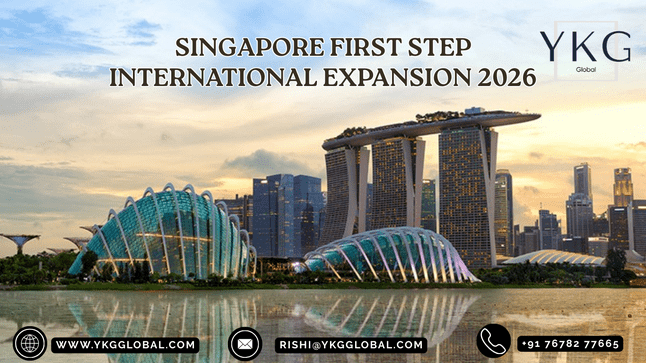 Should Singapore Be Your First Step for International Expansion in 2026?
