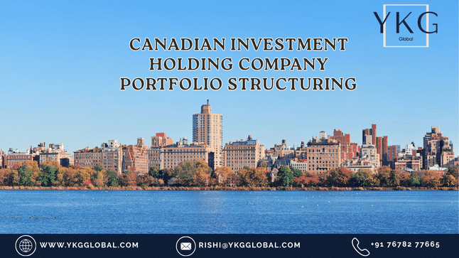 Canadian Investment Holding Company Tax-Efficient Portfolio Structuring Guide 2026