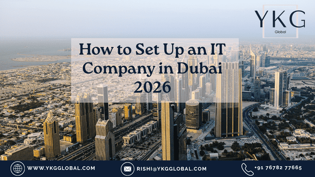 How to Set Up an IT Company in Dubai 2026 