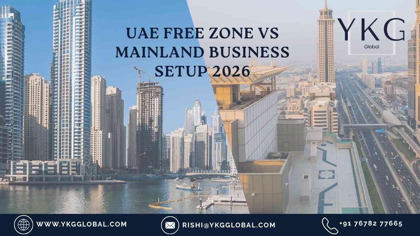 UAE Free Zone vs Mainland Business Setup 2026