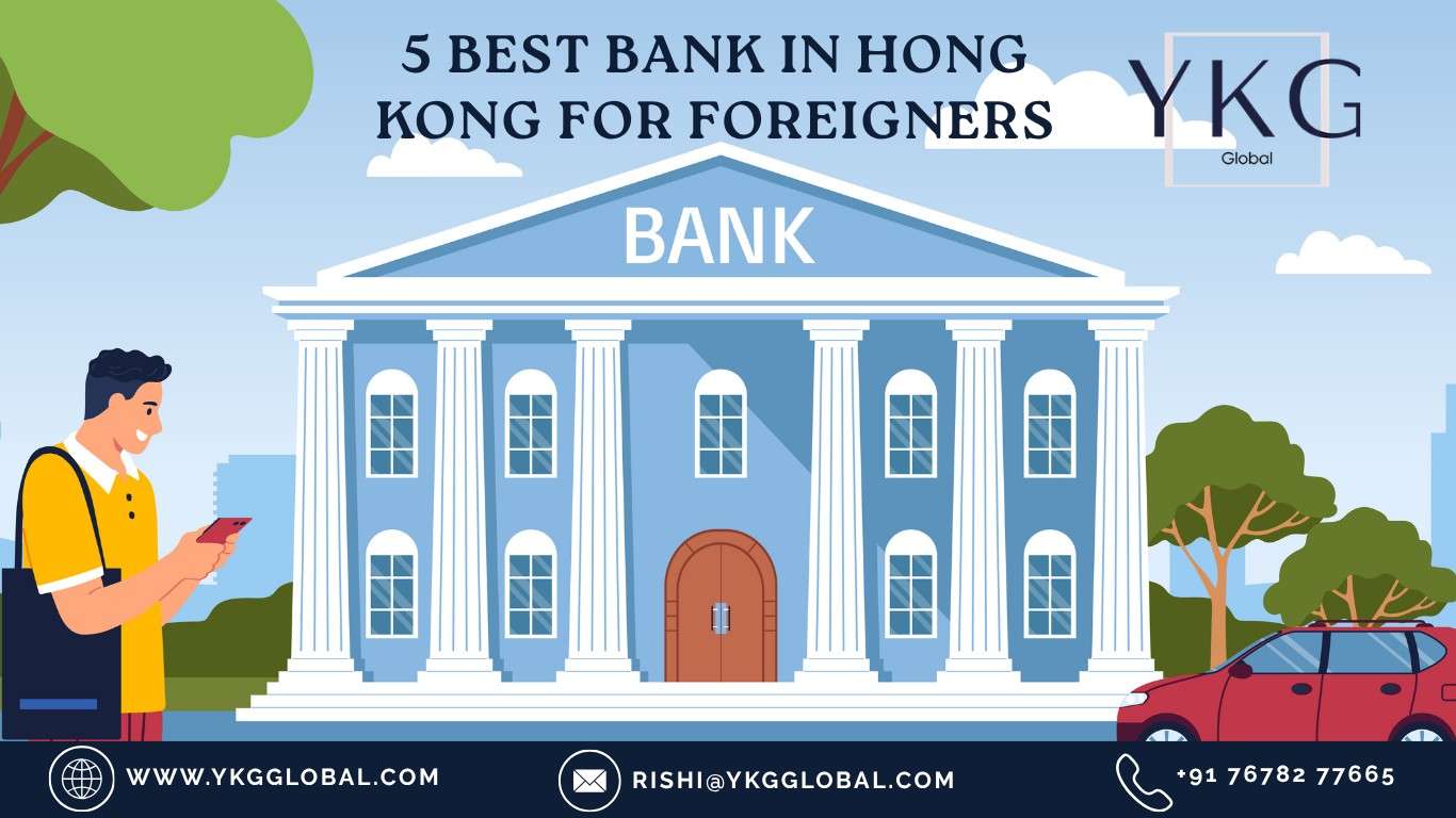 5 Best Banks in Hong Kong for Foreigners 