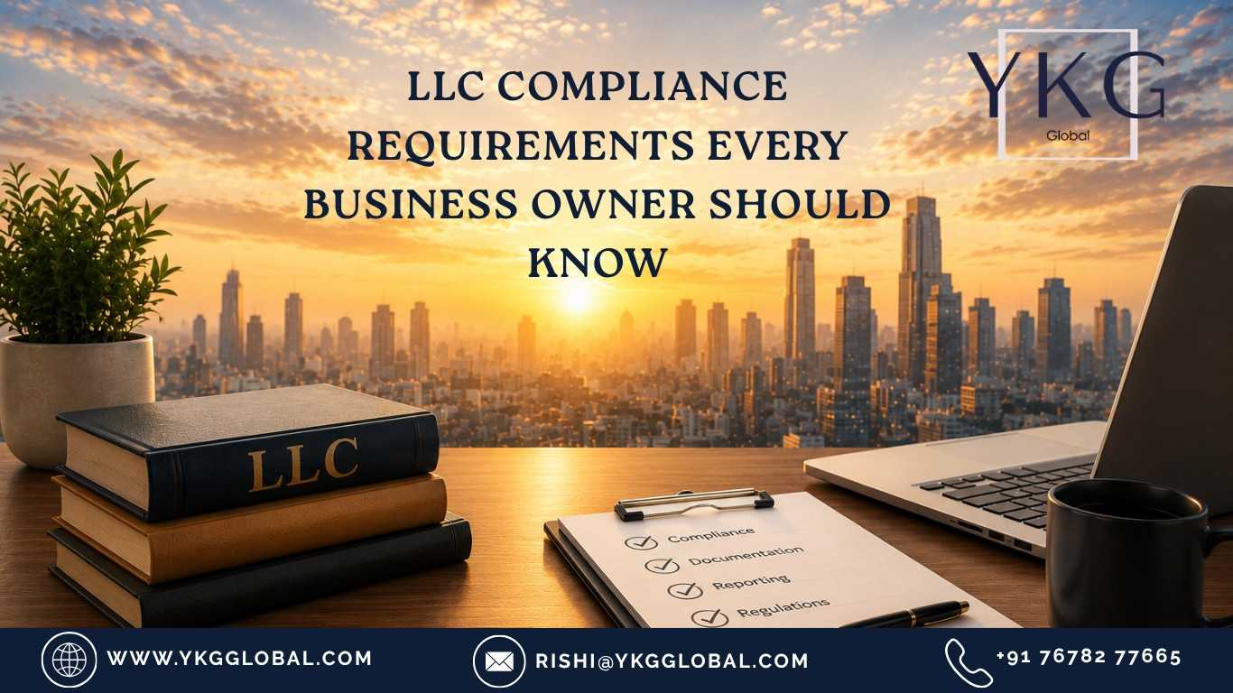 LLC Compliance Requirements Every Business Owner Should Know 