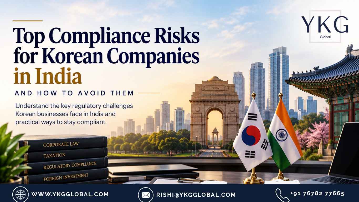Top Compliance Risks for Korean Companies in India and How to Avoid Them