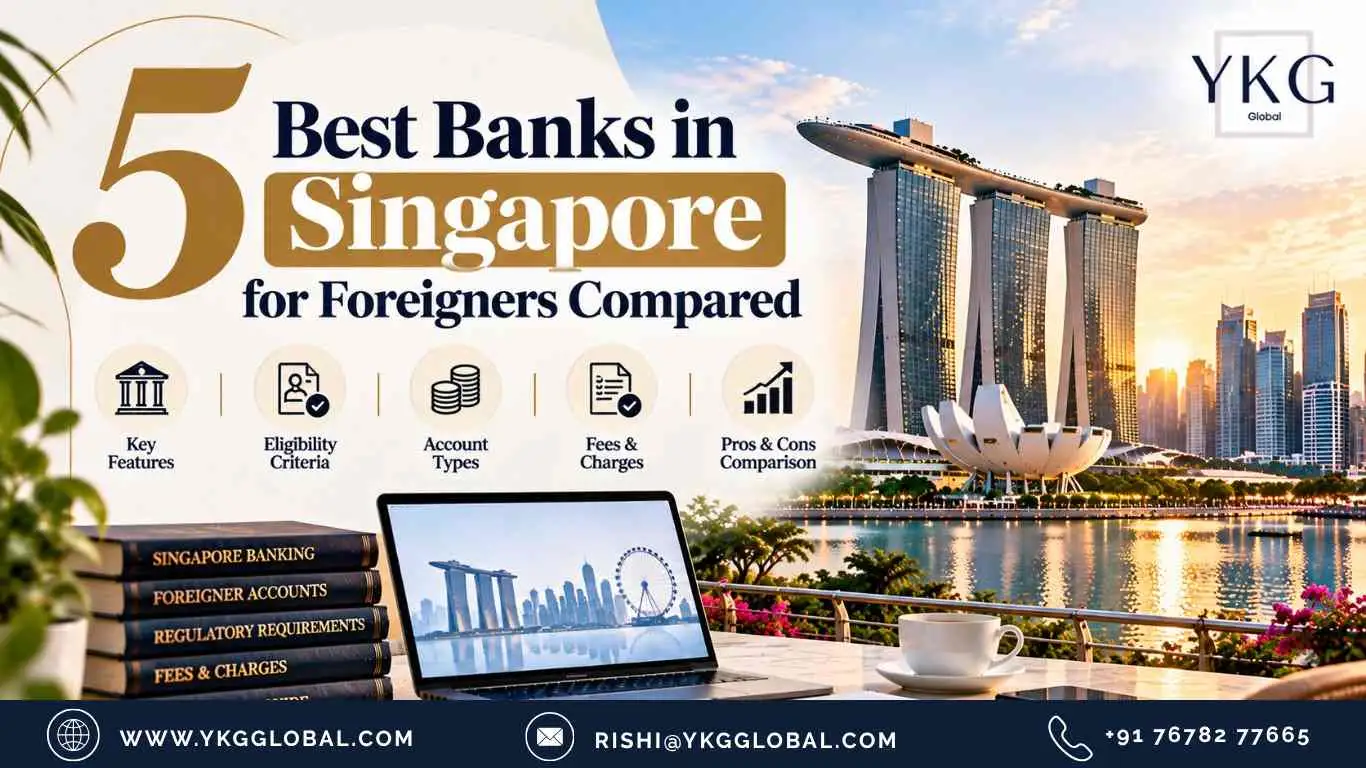 5 Best Banks in Singapore for Foreigners Compared