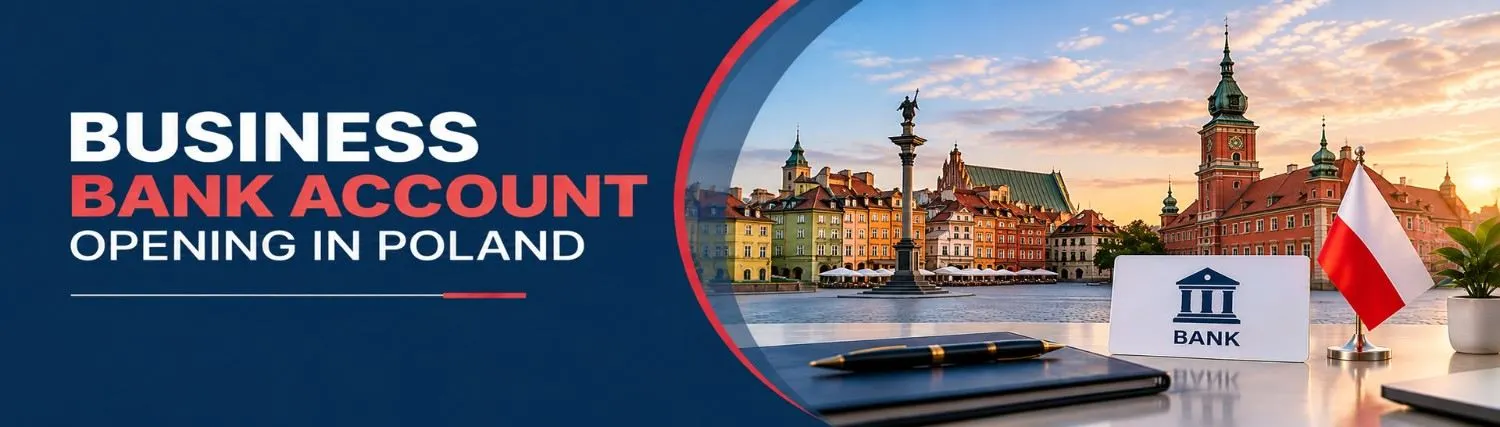 Bank Account in Poland for Foreigners 